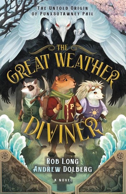 The Great Weather Diviner, Rob Long ; Andrew Dolberg - Paperback - 9781636981628