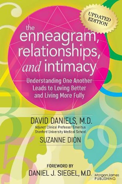 The Enneagram, Relationships, & Intimacy, David Daniels M.D. ; Suzanne Dion - Paperback - 9781636985367