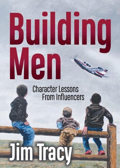 Building Men, Jim Tracy - Paperback - 9781636985879