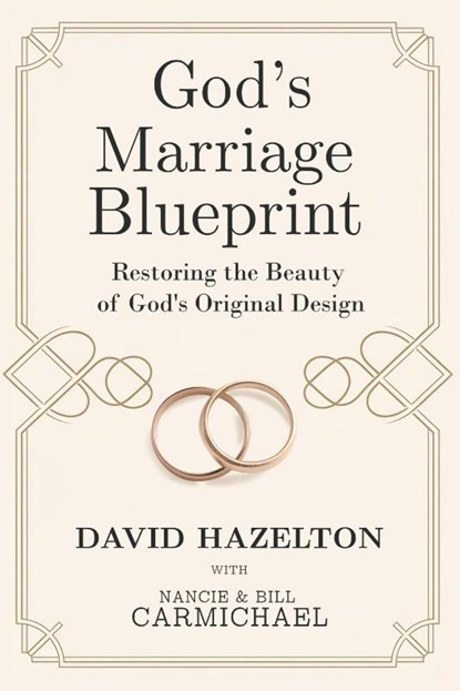 God's Marriage Blueprint, David Hazelton - Paperback - 9781636987453