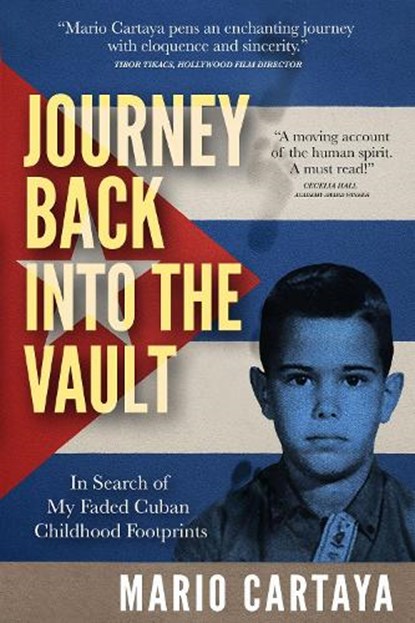 Journey Back Into the Vault, Mario Cartaya - Gebonden - 9781636987729