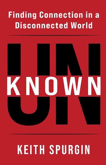 Unknown, Keith Spurgin - Paperback - 9781636988290