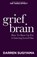 Grief Brain, Darren Sugiyama - Paperback - 9781636988818
