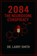 2084 The Neuroxone Conspiracy, Dr. Larry Smith - Paperback - 9781636989433