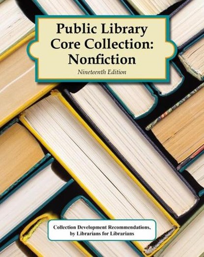 Public Library Core Collection: Nonfiction, 19th Edition (2023): 0, Hw Wilson - Gebonden - 9781637003954