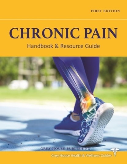 Chronic Pain Handbook & Resource Guide: Print Purchase Includes Free Online Access, Grey House Publishing - Gebonden - 9781637008157