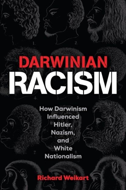 Darwinian Racism, WEIKART,  Richard - Paperback - 9781637120095