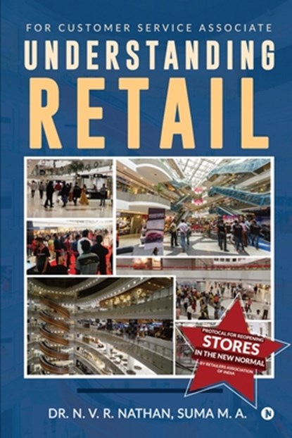 Understanding Retail: For Customer Service Associate, Suma M a - Paperback - 9781637147108