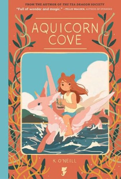 Aquicorn Cove, K. O'Neill - Paperback - 9781637150160