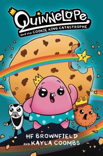 Quinnelope and the Cookie King Catastrophe Vol. 1, HF Brownfield ; Kayla Coombs - Paperback - 9781637152348