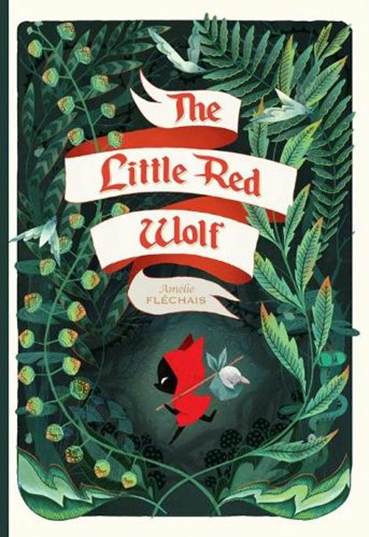 The Little Red Wolf, Amelie Flechais - Paperback - 9781637152430