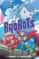 Brobots: The Complete Collection - J. Torres - 9781637152751