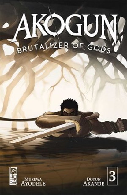Akogun: Brutalizer of Gods #3, Murewa Ayodele - Ebook - 9781637155738