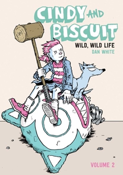 Cindy and Biscuit Vol. 2, Dan White - Paperback - 9781637157992
