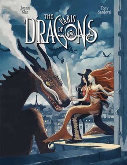 The Dragons of Paris, Joann Sfar - Ebook - 9781637159590