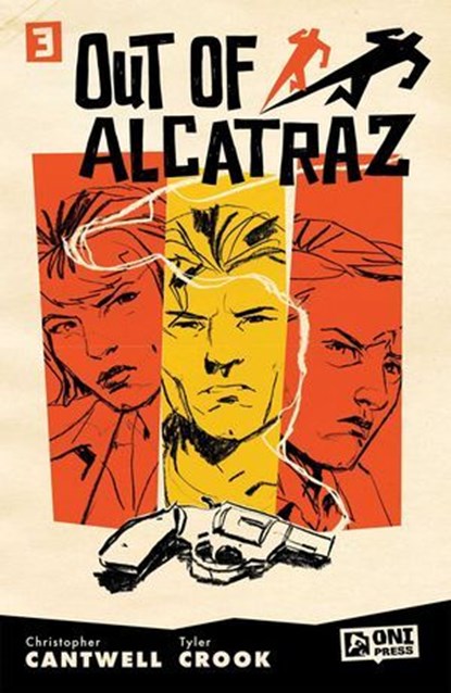 Out of Alcatraz #3, Christopher Cantwell - Ebook - 9781637159644