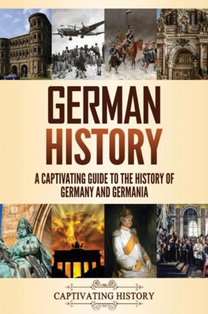 German History, Captivating History - Paperback - 9781637163849
