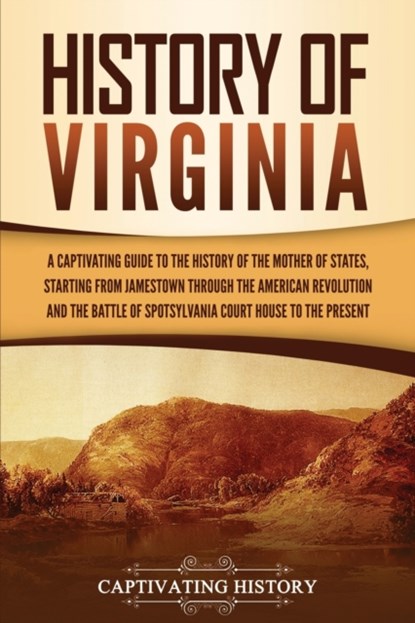 History of Virginia, Captivating History - Paperback - 9781637163856
