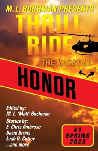 Honor, M. L. Buchman ; E. Chris Ambrose ; David Bruns ; Leah R. Cutter ; Arleigh Jacobs ; Ed Teja ; Jesse Bethea ; Kim May ; Laura Ware ; Blaze Ward ; Terrence McCauley ; C. Dan Castro - Ebook - 9781637211083