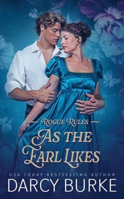 As the Earl Likes, Darcy Burke - Paperback - 9781637261842