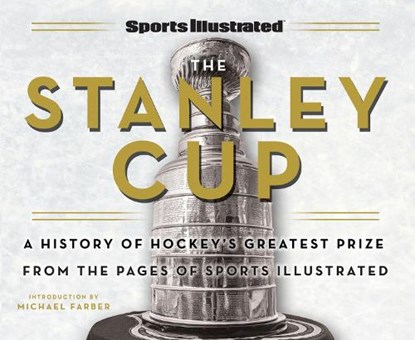 Sports Illustrated The Stanley Cup, Sports Illustrated - Gebonden - 9781637276860