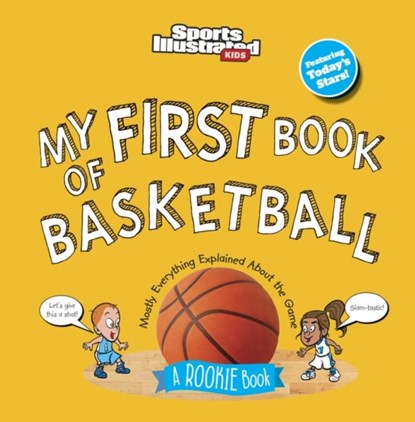 My First Book of Basketball (Board Book), Sports Illustrated Kids - Gebonden - 9781637276884