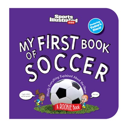 My First Book of Soccer (Board Book), Sports Illustrated Kids - Gebonden - 9781637279137