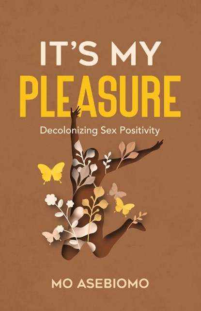 It's My Pleasure, Mo Asebiomo - Paperback - 9781637308097