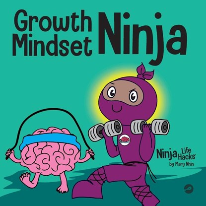 Growth Mindset Ninja, Mary Nhin - Paperback - 9781637310151