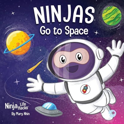Ninjas Go to Space, Mary Nhin - Paperback - 9781637315651