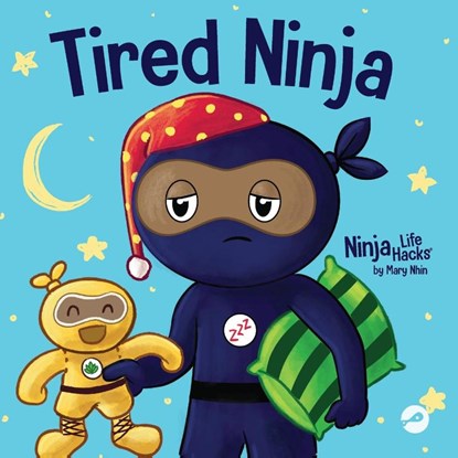 Tired Ninja, Mary Nhin - Paperback - 9781637316528