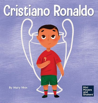 Cristiano Ronaldo, Mary Nhin - Gebonden - 9781637317037