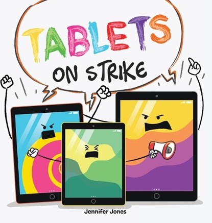 Tablets on Strike, Jennifer Jones - Gebonden - 9781637317808