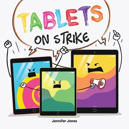 Tablets on Strike, Jennifer Jones - Paperback - 9781637317815