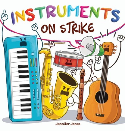Instruments on Strike, Jennifer Jones - Gebonden - 9781637319246