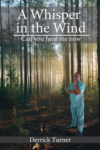 A Whisper in the Wind, TURNER,  Derrick - Paperback - 9781637322284