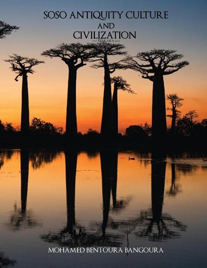 Soso Antiquity Culture and Civilization, Mohamed Bentoura Bangoura - Paperback - 9781637325483
