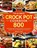 The Ultimate Crock Pot Cookbook, KLEIN,  William E - Paperback - 9781637331859