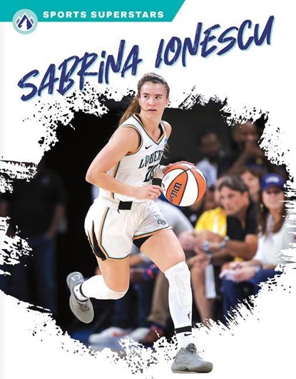 Sabrina Ionescu, OLSON,  Ethan - Paperback - 9781637386095