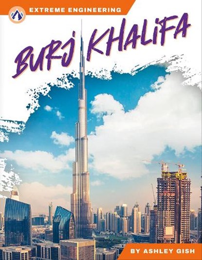 Burj Khalifa, Ashley Gish - Paperback - 9781637387894