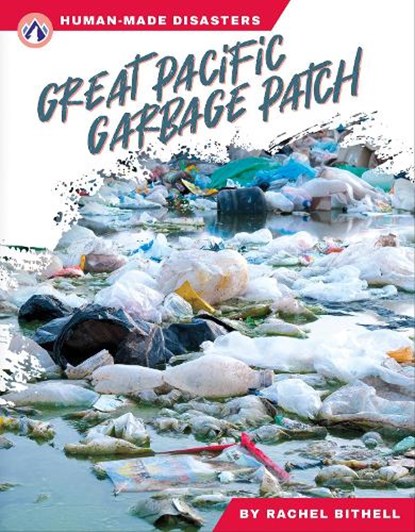 Great Pacific Garbage Patch, Rachel Bithell - Gebonden - 9781637389249