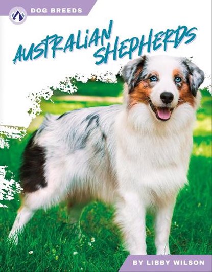 Australian Shepherds, Libby Wilson - Paperback - 9781637389430