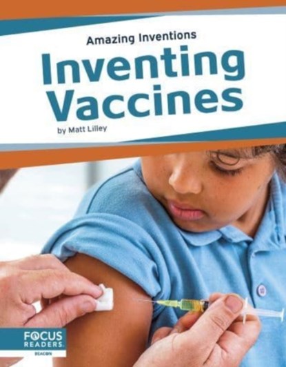 Inventing Vaccines, Matt Lilley - Paperback - 9781637391044