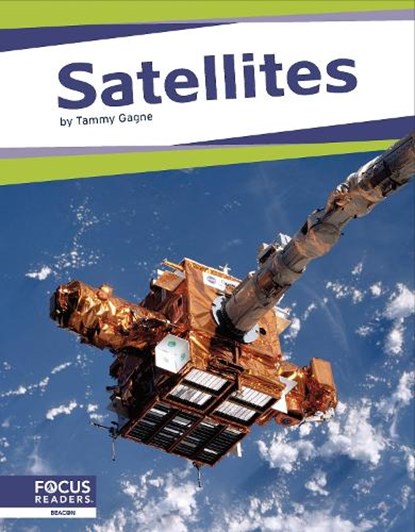 Satellites, Tammy Gagne - Gebonden - 9781637392485