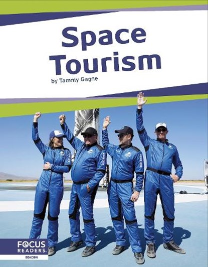 Space: Space Tourism, Tammy Gagne - Paperback - 9781637393024