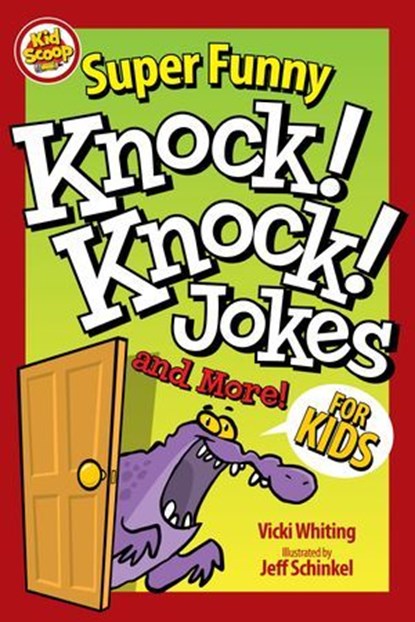 Super Funny Knock-Knock Jokes and More for Kids, Vicki Whiting - Ebook - 9781637410653