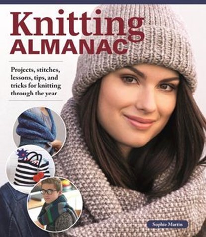 Knitting Almanac, Sophie Martin - Ebook - 9781637411643