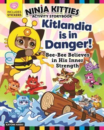Ninja Kitties Kitlandia is in Danger! Activity Storybook, Rob Hudnut ; Kayomi Harai - Ebook - 9781637411810