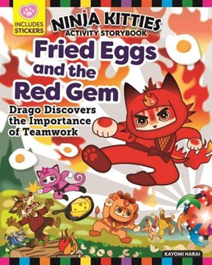 Ninja Kitties Fried Eggs and the Red Gem Activity Storybook, Rob Hudnut ; Kayomi Harai - Ebook - 9781637411827