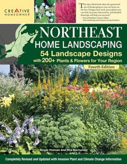 Northeast Home Landscaping, 4th Edition, Editors of Creative Homeowner - Ebook - 9781637412084